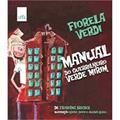 Ler Manual do Guerrilheiro Mirim Verde, do autor Floriana Breyer