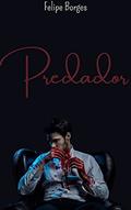 Ler Predador (Brumasverso Livro 1), do autor Felipe Borges