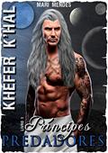 Ler Khefer K'hal - Príncipes Predadores | Série Aliens Alfas - Livro 01, do autor Mari Mendes