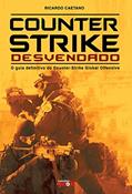 Ler Counter-Strike Desvendado - O guia definitivo do Counter-Strike Global Offensive, do autor Ricardo Caetano Ler Counter-Strike Desvendado - O guia definitivo do Counter-Strike Global Offensive, do autor Ricardo Caetano