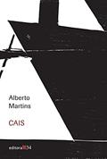 Ler Cais, do autor Alberto Martins Ler Cais, do autor Alberto Martins