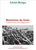 Ler Memórias do Cais: Cartas de um Bagrinho, do autor Lênin Braga