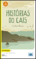 Ler Histórias do Cais. Ler Português 2 - Nível A2: Historias do cais, do autor Glória Bastos Ler Histórias do Cais. Ler Português 2 - Nível A2: Historias do cais, do autor Glória Bastos