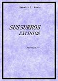 Ler Sussurros Extintos: Poesias, do autor Natália L. Ramos