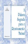 Ler A Palavra Sagrada para o Reavivamento Matinal - A Visão Celestial, do autor Witness Lee Ler A Palavra Sagrada para o Reavivamento Matinal - A Visão Celestial, do autor Witness Lee