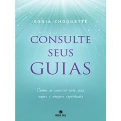 Consulte seus guias, do autor Sonia Choquette