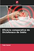 Ler Eficácia comparativa do Diclofenaco de Sódio, do autor Tobi Sanni