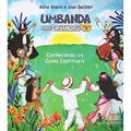 Ler Umbanda Para Crianças: Conhecendo os Guias Espirituais (Volume 1), do autor Aline Bravin; Alan Barbieri Ler Umbanda Para Crianças: Conhecendo os Guias Espirituais (Volume 1), do autor Aline Bravin; Alan Barbieri