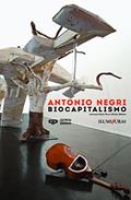 Ler Biocapitalismo, do autor Antonio Negri