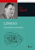 Ler Linhas: Uma breve história, do autor Tim Ingold Ler Linhas: Uma breve história, do autor Tim Ingold