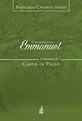 Ler O Evangelho por Emmanuel: Comentários às Cartas de Paulo: Comentários às Cartas de Paulo, do autor Francisco Cândido Xavier; Emmanuel
