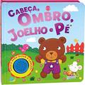 Ler Cabeça, Ombro, Joelho e Pé - Livro com Som, do autor Vários Autores