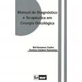 Ler Manual de Diagnóstico e Terapêutica em Cirurgia Oncológica, do autor Eid Gonçalves Coelho; Gustavo Cardoso Guimarães