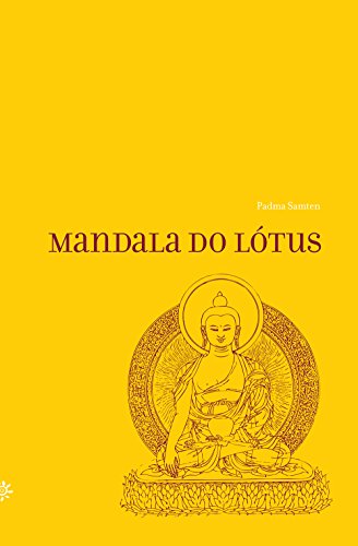 Ler Mandala do lótus, do autor Padma Samten