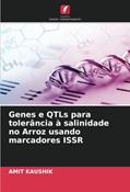 Ler Genes e QTLs para tolerância à salinidade no Arroz usando marcadores ISSR, do autor Amit Kaushik Ler Genes e QTLs para tolerância à salinidade no Arroz usando marcadores ISSR, do autor Amit Kaushik