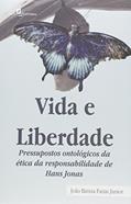 Ler Vida e Liberdade, do autor João Batista Farias Junior