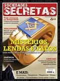 Ler Saiba mais sobre as famosas e temidas sociedades secretas.: Revista Conhecer Fantástico (Sociedades Secretas) Edição 46, do autor Online Editora Ler Saiba mais sobre as famosas e temidas sociedades secretas.: Revista Conhecer Fantástico (Sociedades Secretas) Edição 46, do autor Online Editora