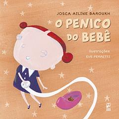 O Penico do Bebê, do autor Josca Ailine Baroukh