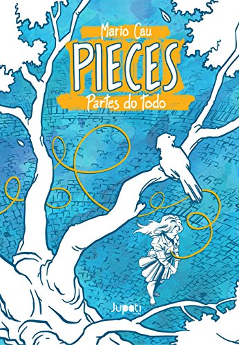 Ler Pieces. Partes do Todo, do autor Mario Cau Ler Pieces. Partes do Todo, do autor Mario Cau