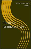 Ler Penico Derramado, do autor Hélio Galdino Lopes