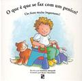 Ler Que É Que Se Faz Com Um Penico, do autor Marianne Borgardt