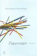 Ler Ziguezague: Ensaios, do autor Hans Magnus Enzensberger Ler Ziguezague: Ensaios, do autor Hans Magnus Enzensberger