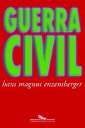 Ler GUERRA CIVIL - 1, do autor ENZENSBERGER Ler GUERRA CIVIL - 1, do autor ENZENSBERGER