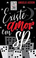 Ler Existe amor em SP, do autor Angelo Asson Ler Existe amor em SP, do autor Angelo Asson