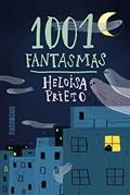 Ler 1001 Fantasmas (Nova edição), do autor Heloisa Prieto