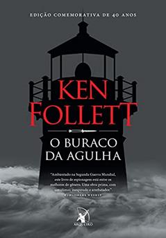 O buraco da agulha, do autor Ken Follett