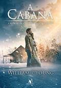 Ler A cabana, do autor William Paul Young Ler A cabana, do autor William Paul Young