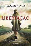 Ler Libertação: Heroína. Combatente. Espiã. Líder. Esposa. Seu nome é Nancy Wake, do autor Imogen Kealey Ler Libertação: Heroína. Combatente. Espiã. Líder. Esposa. Seu nome é Nancy Wake, do autor Imogen Kealey