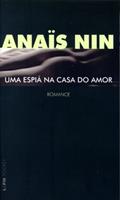 Ler Uma Espiã na Casa do Amor, do autor Anaïs Nin