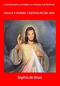 Ler E Conhecereis A Verdade E A Verdade Vos Libertará., do autor Sophia De Deus Ler E Conhecereis A Verdade E A Verdade Vos Libertará., do autor Sophia De Deus