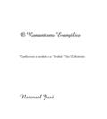 Ler O Romantismo Evangélico: Conhecereis a Vredade e a Verdade voz Libertará (crescimento cristão Livro 1), do autor natanael josé da silva