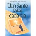 Ler Um Santo Para Cada dia, do autor Mario Sgarbossa; Luigi Giovannini