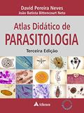 Ler Atlas Didático de Parasitologia, do autor David Pereira Neves; João Batista Bittencourt Neto