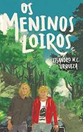Ler Os meninos loiros, do autor Lisandro Urquiza Ler Os meninos loiros, do autor Lisandro Urquiza