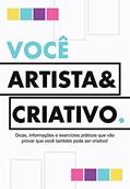 Ler Você, artista e criativo!, do autor Tayná Melo