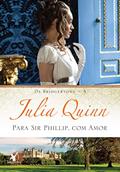 Ler Para Sir Phillip, com amor (Os Bridgertons - Livro 5): O livro de Eloise, do autor Julia Quinn