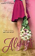Ler Always: Pode o amor ser um erro?, do autor Aretha V Guedes