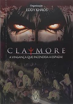 Claymore, do autor Eddy Khaos