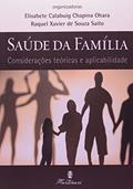 Ler Saúde Da Família. Considerações Teóricas E Aplicabilidade, do autor Elisabete Calabuig Chapina Ohara
