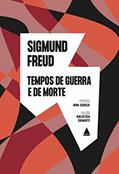 Ler Tempos de guerra e de morte, do autor Sigmund Freud Ler Tempos de guerra e de morte, do autor Sigmund Freud