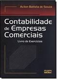 Ler Contabilidade De Empresas Comerciais, do autor Acilon Batista de Souza Ler Contabilidade De Empresas Comerciais, do autor Acilon Batista de Souza