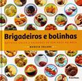 Ler Brigadeiros e Bolinhas, do autor Marcia Zoladz