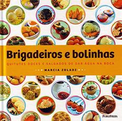 Brigadeiros e Bolinhas, do autor Marcia Zoladz