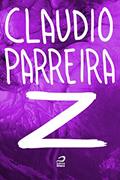 Ler Z, do autor Claudio Parreira