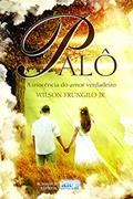 Ler Palô, do autor Wilson Frungilo Júnior Ler Palô, do autor Wilson Frungilo Júnior