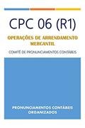 Ler CPC 06 - Operações de Arrendamento Mercantil (Pronunciamentos Contábeis Organizados Livro 6), do autor Comitê  de Pronunciamentos Contábeis